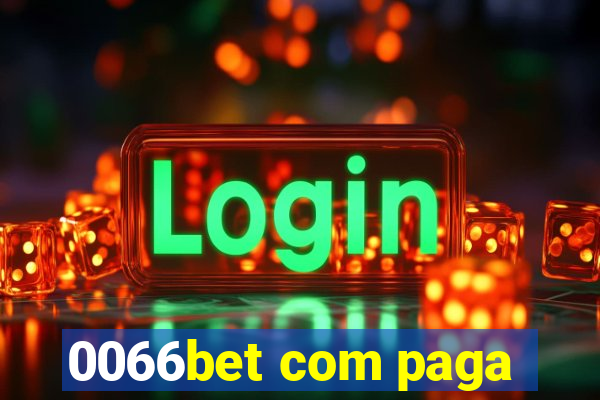 0066bet com paga